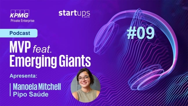 Podcast MVP com Pipo Saúde | Arte: Startups
