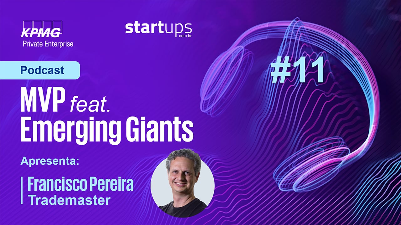 Francisco Pereira, CEO da Tradmaster é o convidado do MVP feat Emerging Giants #11 | Foto: Startups