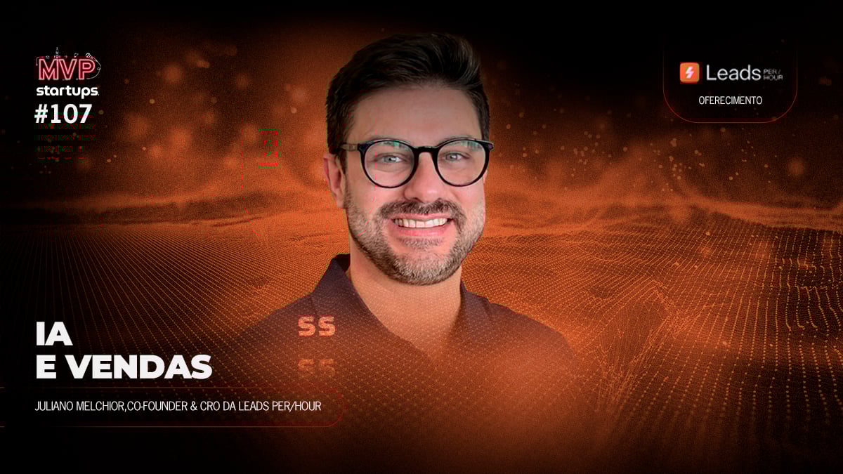 Podcast MVP | Leads Per Hour. Arte: Startups